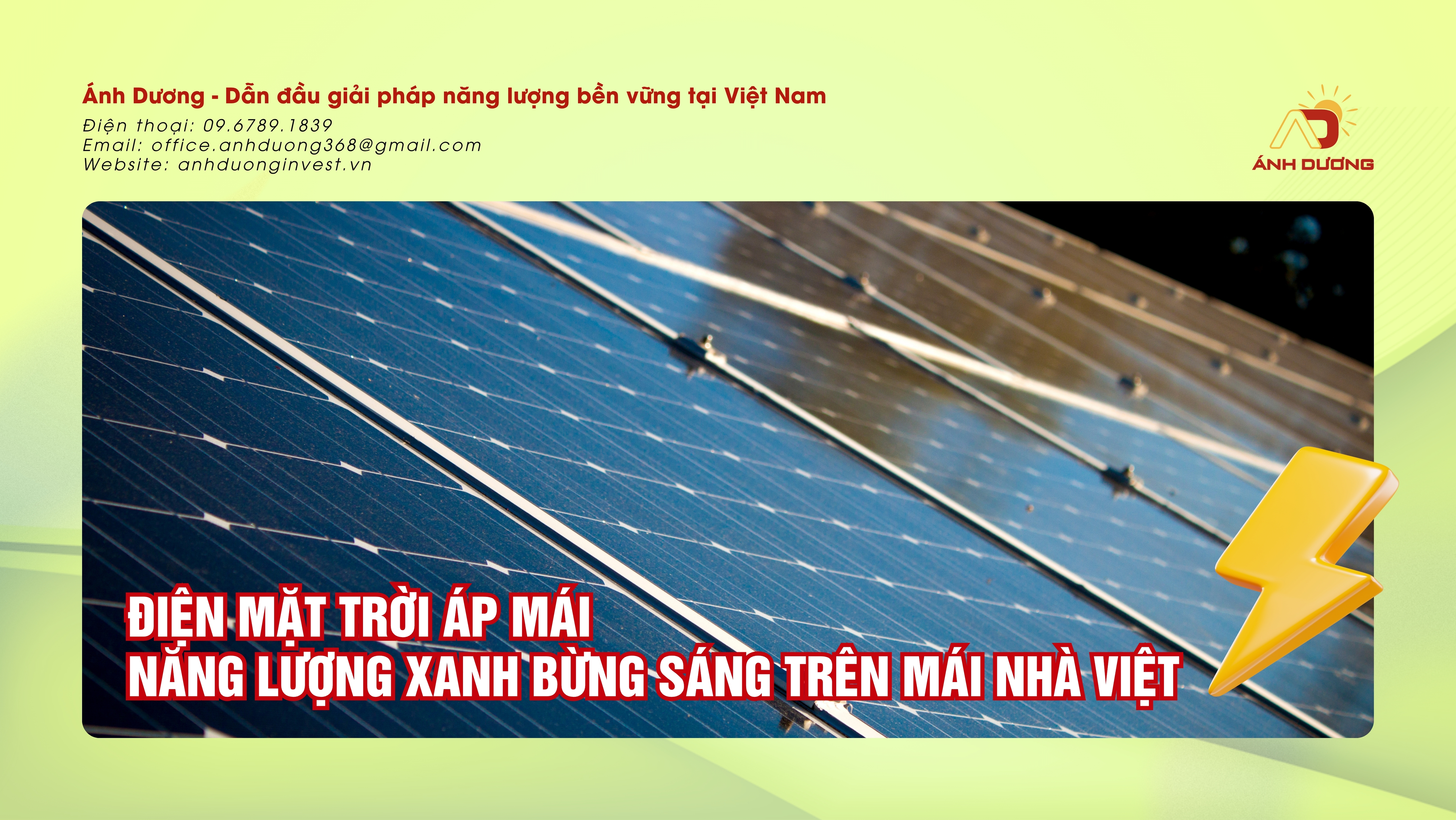 Dien mat troi ap mai – nang luong xanh bung sang tren mai nha Viet - ANH DUONG INVEST CORPORATION